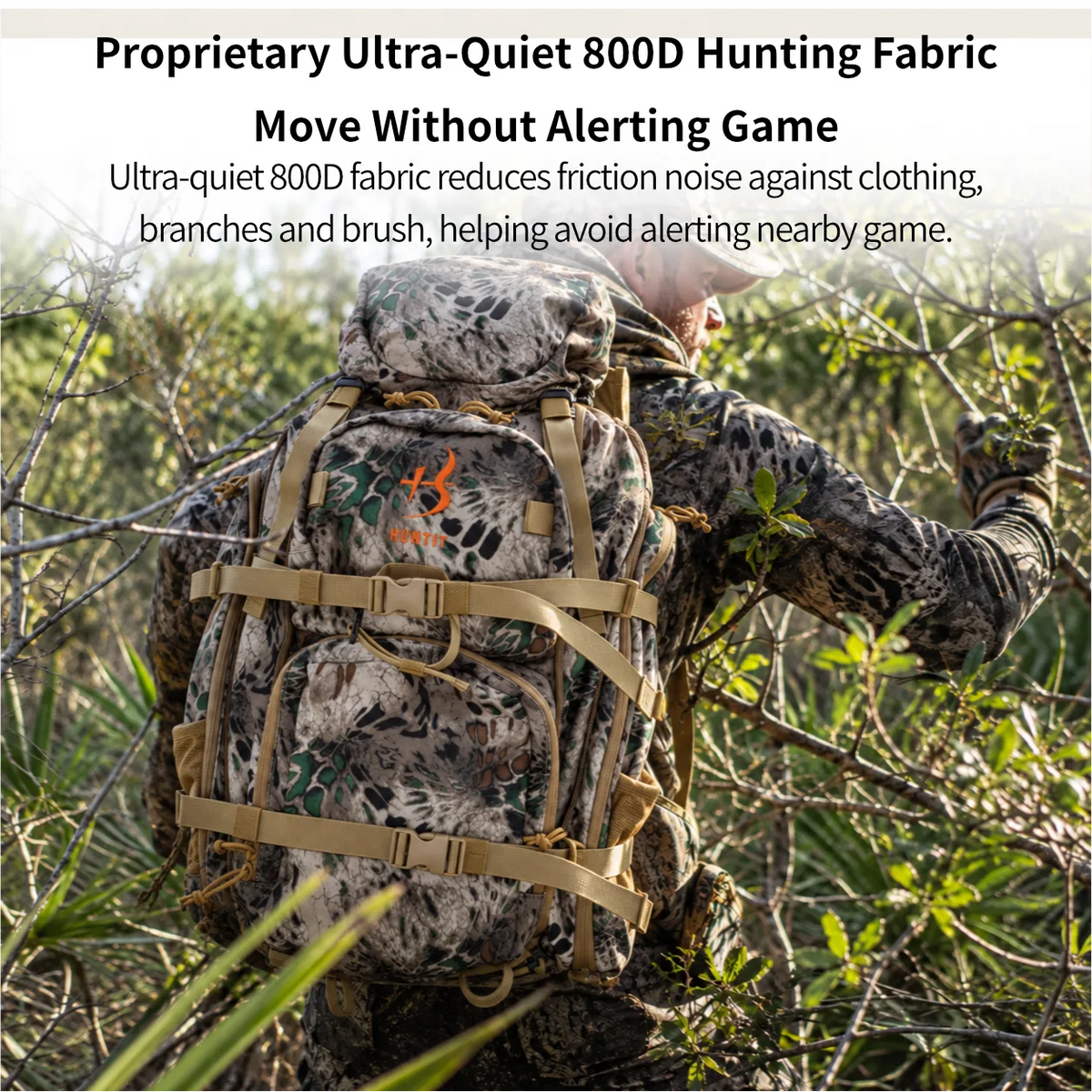 A person in camouflage outdoor gear wearing a large hunting backpack while moving through brush. Text at the top reads: 'Proprietary Ultra-Quiet 800D Hunting Fabric Move Without Alerting Game' and explains the fabric's noise-reducing effect.